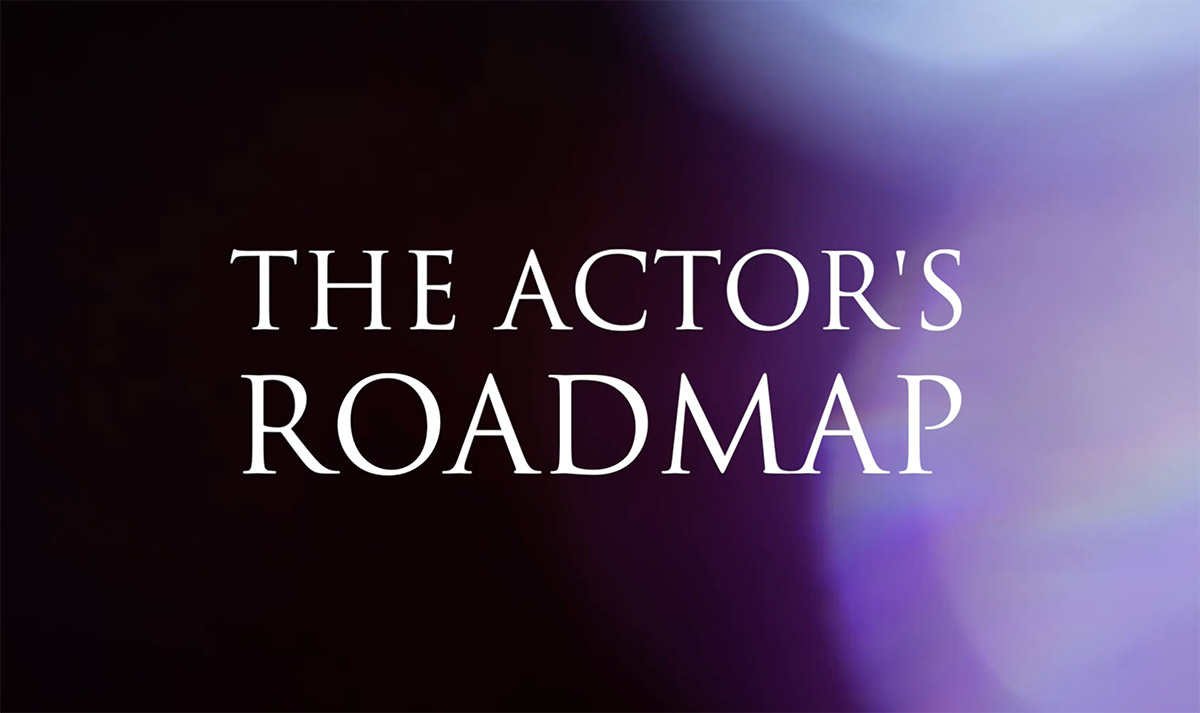 Actor's Roadmap